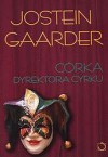 Córka dyrektora cyrku - Jostein Gaarder