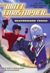 Skateboard Tough (Matt Christopher Sports Classics) - Matt Christopher, Paul Casale