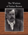 The Wisdom of Father Brown - G.K. Chesterton