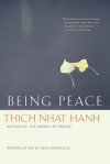 Being Peace - Thích Nhất Hạnh, Mayumi Oda, Jack Kornfield