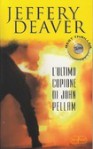 L'ultimo copione di John Pellam - Jeffery Deaver