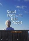 Social Work with Older People - Ann McDonald