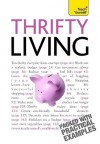 Thrifty Living: A Teach Yourself Guide (Teach Yourself: General Reference) - Barty Phillips