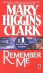 Remember Me - Mary Higgins Clark