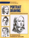 Portrait Drawing: A Step-by-Step Art Instruction Book - Wendon Blake, John Lawn