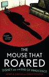 The Mouse that Roared: Disney and the End of Innocence - Henry A. Giroux, Grace Pollock