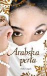 Arabska perła - Maha Gargash, Anna Zdziemborska