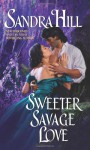 Sweeter Savage Love - Sandra Hill