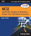 MCSA/MCSE 70-291 Training Guide: Implementing, Managing, and Maintaining a Windows Server 2003 Network Infrastructure - Dave Bixler, Ed Tittel, Will Schmied