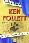 Die Leopardin - Ken Follett, Till R. Lohmeyer, Christel Rost
