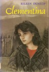 Clementina - Eileen Dunlop