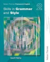 Nelson Thornes Framework English: Student's Book 2: Skills in Grammar and Style - Geoff Reilly