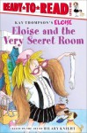 Eloise and the Very Secret Room (Ready-to-Reads) - Kay Thompson