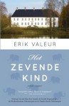 Het zevende kind - Erik Valeur, Angelique de Kroon