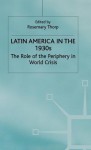 Latin America in the 1930s - Enrique Cardenas, Thorp