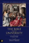 The Bible and the University - David Lyle Jeffrey, C. Stephen Evans