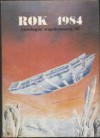 Rok 1984. Antologia współczesnej SF - Andrzej Szatkowski