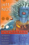 Nymphomation - Jeff Noon