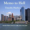 Memo to Hell - Timothy Hurley