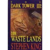 THE DARK TOWER III: THE WASTE LANDS (First Edition) - Stephen King
