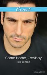 Come Home, Cowboy - Julie Benson