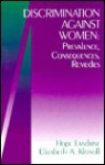 Discrimination Against Women: Prevalence, Consequences, Remedies - Hope Landrine, Elizabeth Adele Klonoff