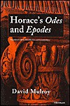 Horace's Odes and Epodes: Translated with an Introduction and Commentary - David Mulroy