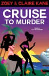 Cruise to Murder - Zoey Kane