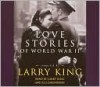 Love Stories of World War II - Larry King, Jill Eikenberry