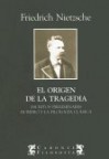 El Origen de la Tragedia - Friedrich Nietzsche