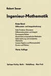 Ingenieur-Mathematik: Erster Band Differential- Und Integralrechnung - Robert Sauer