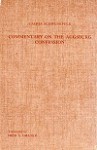 Commentary on the Augsburg Confession - Caspar Schwenkfeld