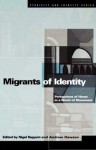 Migrants of Identity: Perceptions of 'Home' in a World of Movement - Nigel Rapport