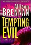 Tempting Evil - Allison Brennan