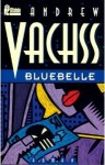 Bluebelle - Andrew Vachss