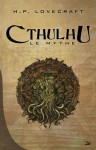 Cthulhu : le mythe - H.P. Lovecraft