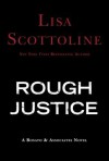 Rough Justice - Lisa Scottoline