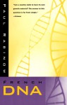 French DNA: Trouble in Purgatory - Paul Rabinow