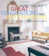 Mary Gilliatt's Great Renovations and Restorations: A New Life for Older Homes - Mary Gilliatt