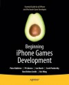 Beginning iPhone Games Development - P.J. Cabrera