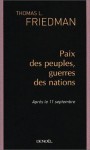 Paix des peuples, guerres des nations - Thomas L. Friedman, Philippe Rouard