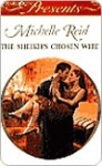 The Sheikh's Chosen Wife - Michelle Reid