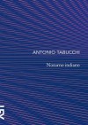 Noturno Indiano - Antonio Tabucchi, Wander Melo Miranda