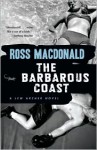 The Barbarous Coast (Lew Archer Series #6) - Ross Macdonald