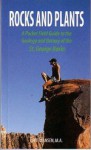 Rocks and plants: A pocket field guide to the geology and botany of the St. George Basin - Eric Hansen