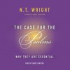 The Case for the Psalms: Why They Are Essential (Audio) - N.T. Wright