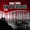 Kap der Finsternis: Roman (German Edition) - Roger Smith