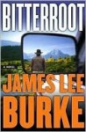 Bitterroot - James Lee Burke