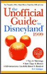 The Unofficial Guide to Disneyland 1999 - Bob Sehlinger