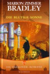 Die blutige Sonne (Darkover, #17.2) - Marion Zimmer Bradley